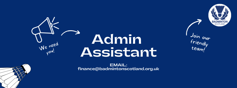 Vacancy: Administration Assistant | Badminton Scotland