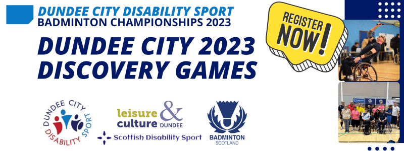 Dundee City Disability Sport: Discovery Games 2023 | Badminton Scotland