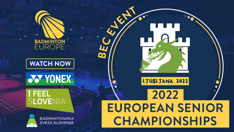 Finals Day: 2022 European Senior Championships | Badminton Scotland